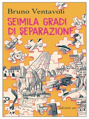 cover image of Seimila gradi di separazione. Romanzo in 24 storie